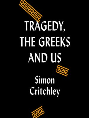 cover image of Tragedy, the Greeks, and Us